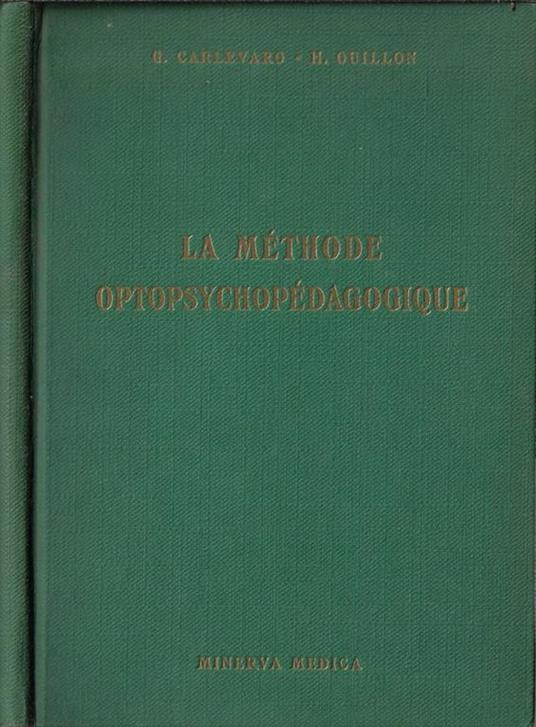 La méthode optopsychopédagogique - Giampietro Carlevaro - copertina