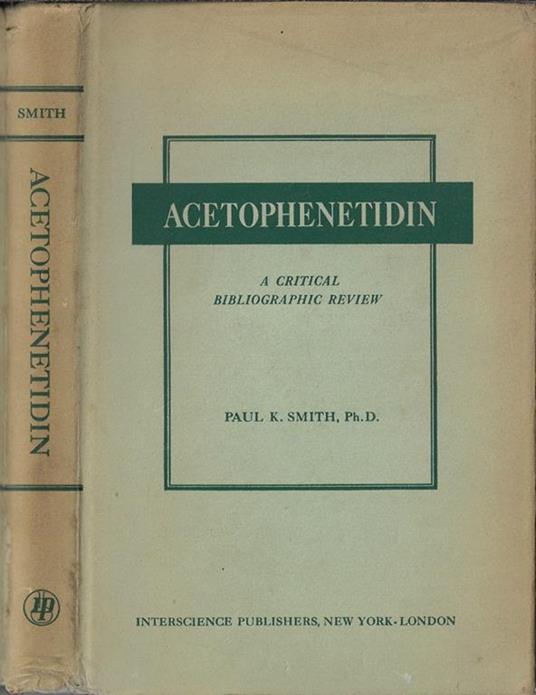 Acetophenetidin. A critical bibliographic review - copertina