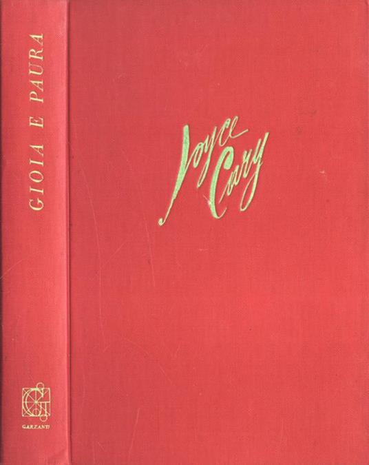 Gioia e paura - Joyce Cary - copertina