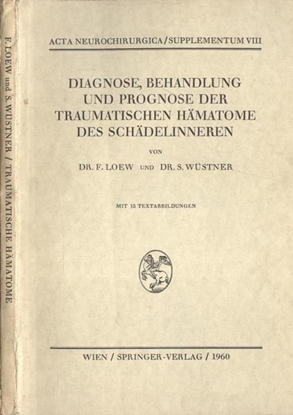 Diagnose, behandlung und prognose der traumatischen hamatome des schadelinneren - copertina