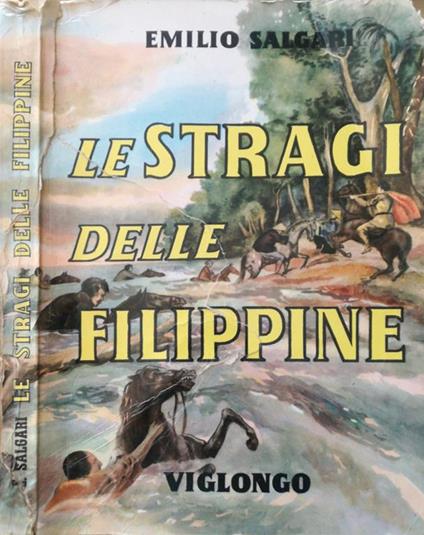 Le stragi delle Filippine - Emilio Salgari - copertina