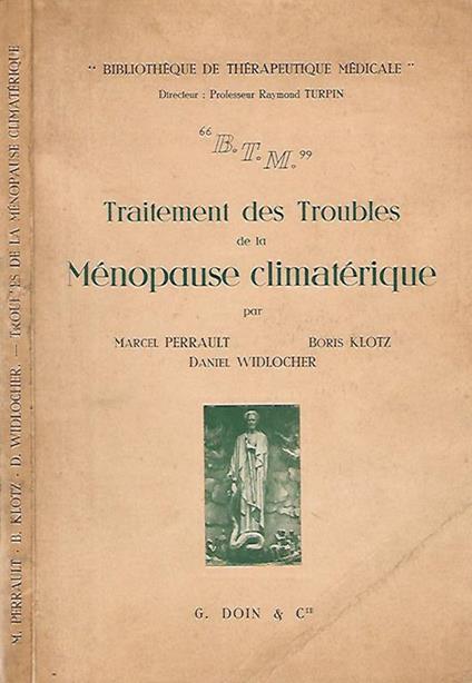 Traitement des Troubles de la Menopause climaterique - Marcel Perrault - copertina