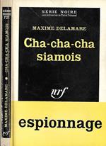Cha-cha-cha siamois