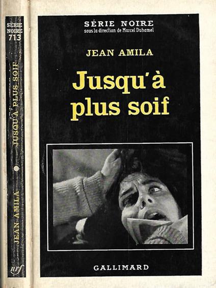 Jusqu’à plus soif - Jean Amila - copertina