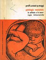 Patologia neonatale: le asfissie e le emorragie intracraniche