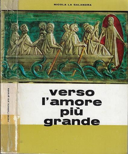 Verso l'amore più grande. Meditazioni per Chierici sul Sacerdozio - Nicola La Salandra - copertina