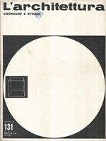 L' Architettura 131, Anno XII, Numero 5, Settembre 1966. Cronache e storia