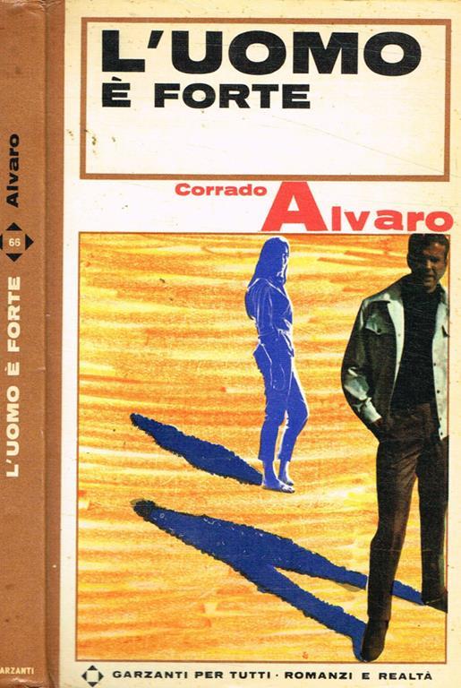 L' uomo è forte - Corrado Alvaro - copertina