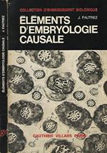 Elements d'embryologie causale