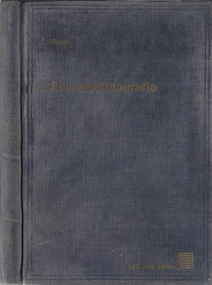 L' ecoencefalografia. Gli ultrasuoni nella diagnosi neurologica - Carlo Alvisi - copertina