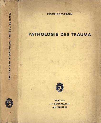 Pathologie des trauma - Fischer - copertina