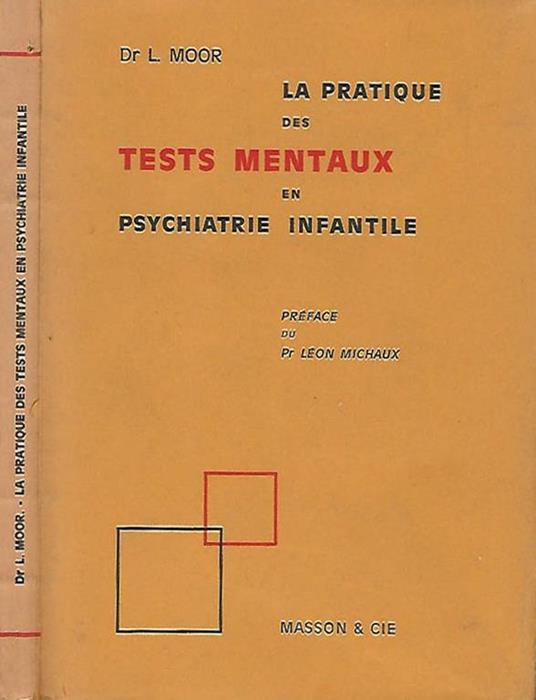 La pratique des tests mentaux en psychiatrie infantile - copertina