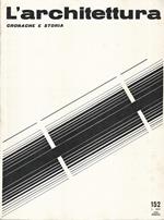 L' Architettura Incompleto Anno XIV, 1968-69 Numero 152, 154, 156, 157, 159, 160.. Cronache e storia