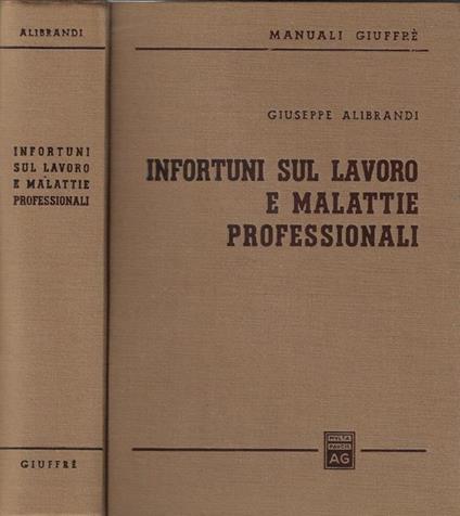 Infortuni sul lavoro e malattie professionali - Giuseppe Alibrandi - copertina