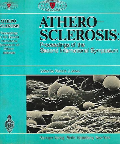 Atherosclerosis: Proceedings of the Second International Symposium - copertina