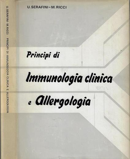 Principi di immunologia clinica e allergologia - U. Serafini - copertina