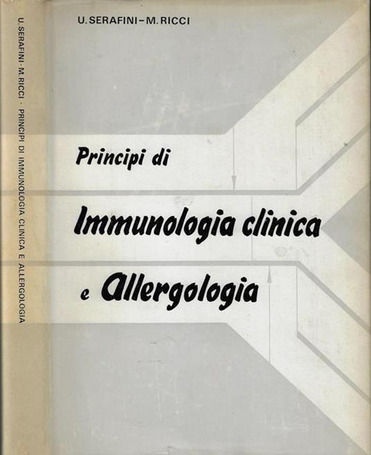 Principi di immunologia clinica e allergologia - U. Serafini - copertina