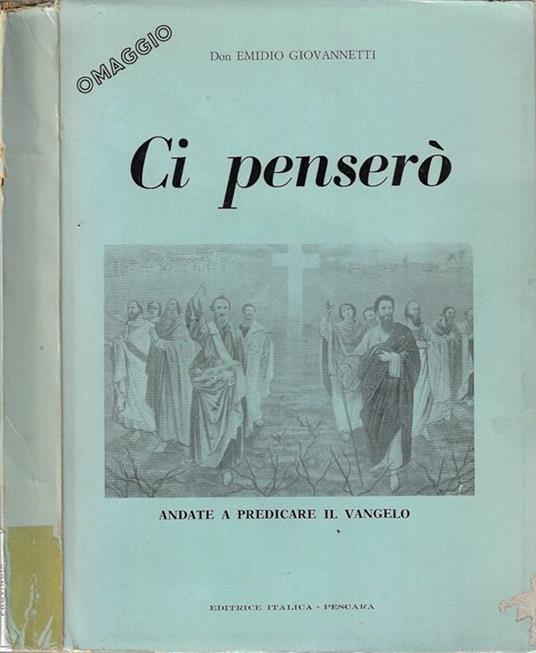 Ci penserò. Andate a predicare il Vangelo - copertina