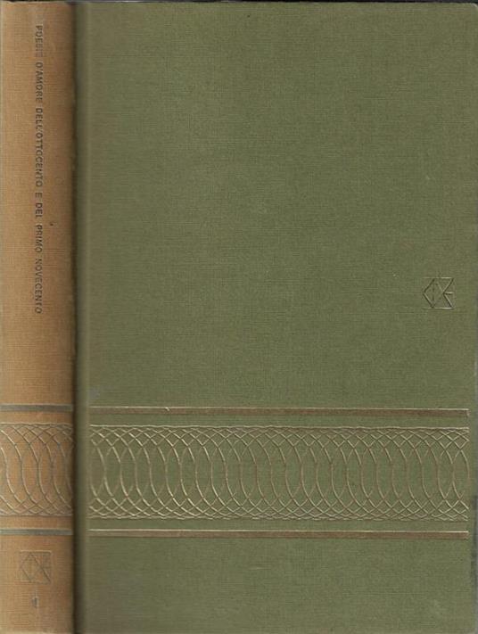 Poesie d'amore. Dell'ottocento e del primo novecento - copertina
