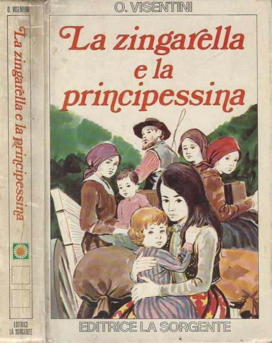 La zingarella e la principessa - O. Visentini - copertina