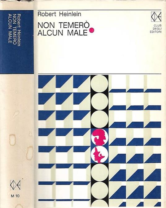 Non temerò alcun male - Robert A. Heinlein - copertina