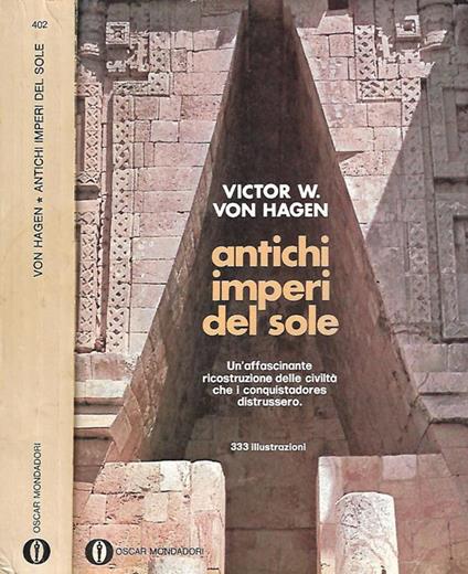 Antichi imperi del sole - Victor von Hagen - copertina