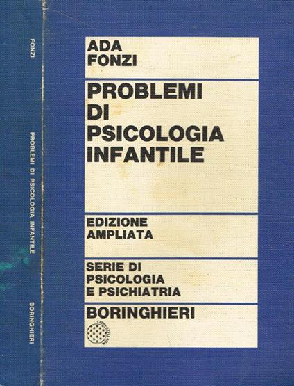 Problemi di psicologia infantile. Ricerche sperimentali - Ada Fonzi - copertina