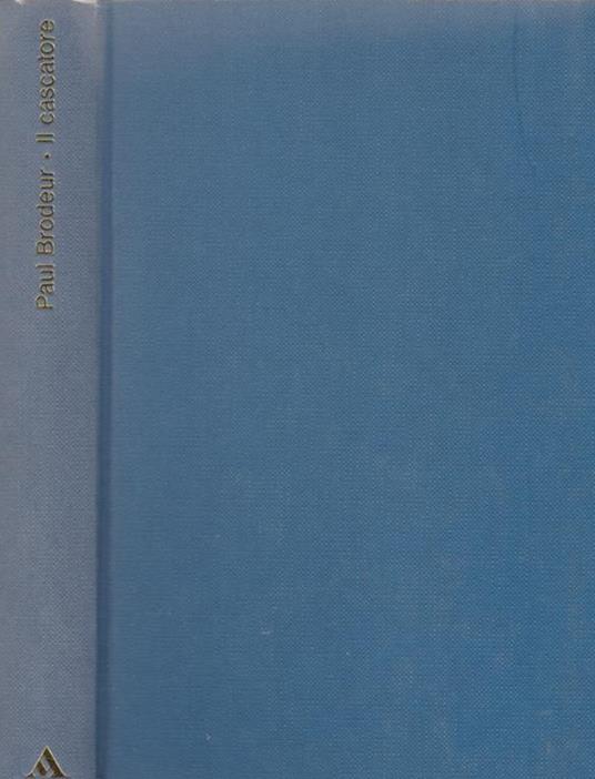 Il cascatore - Paul Brodeur - copertina