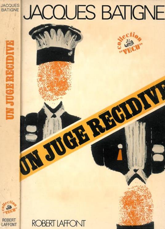 Un juge recidive - Jacques Batigne - copertina