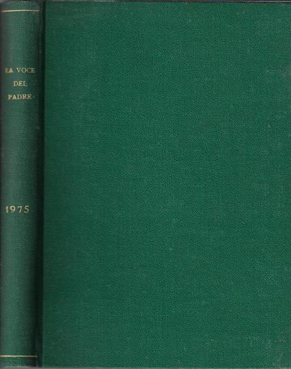 La voce del Padre Anno 52° (Annata completa). Rivista nazionale del TOF d'Italia dei Frati Minori Conventuali - copertina