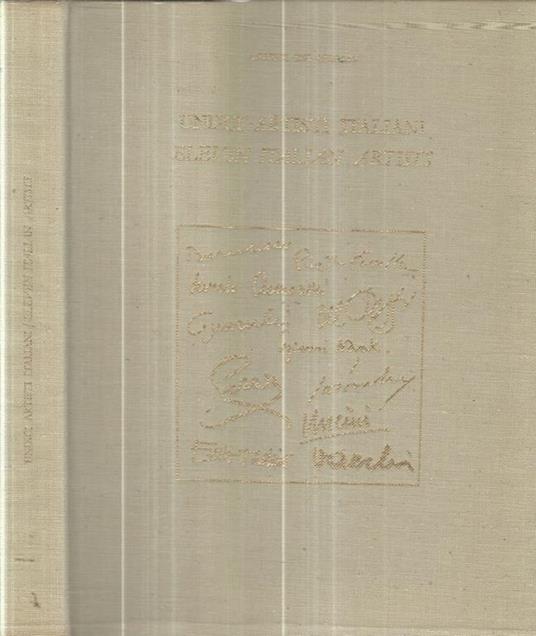 Undici artisti italiani- Eleven Italian artists. L'apporto delle generazioni di mezzo all'arte italiana dal 1955 ad oggi nella ricerca di quattro scultori e sette pittori - Antonio Del Guercio - copertina
