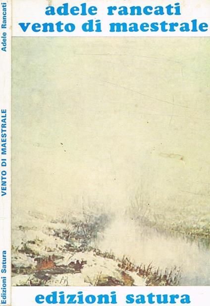 Vento di maestrale. Poesie - Adele Rancati - copertina