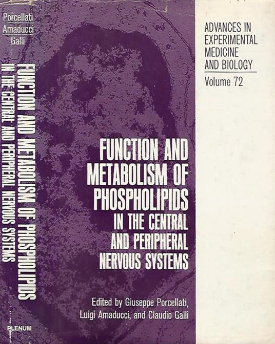 Function and Metabolism of Phospholipidis in the Central and Peripheral Nervous System - Giuseppe Porcellati - copertina