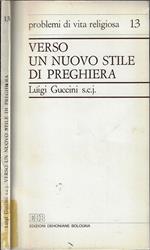 Verso un nuovo stile di preghiera
