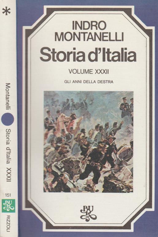 Storia d'Italia - Volume XXXII. Gli anni della destra - Indro Montanelli - copertina