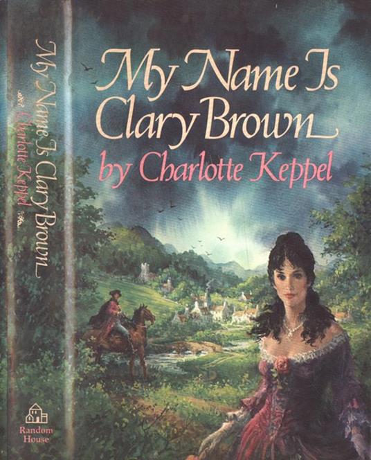 My name is Clary Brown - Charlotte Keppel - copertina