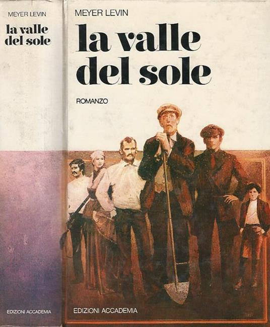 La valle del sole - Meyer Levin - copertina