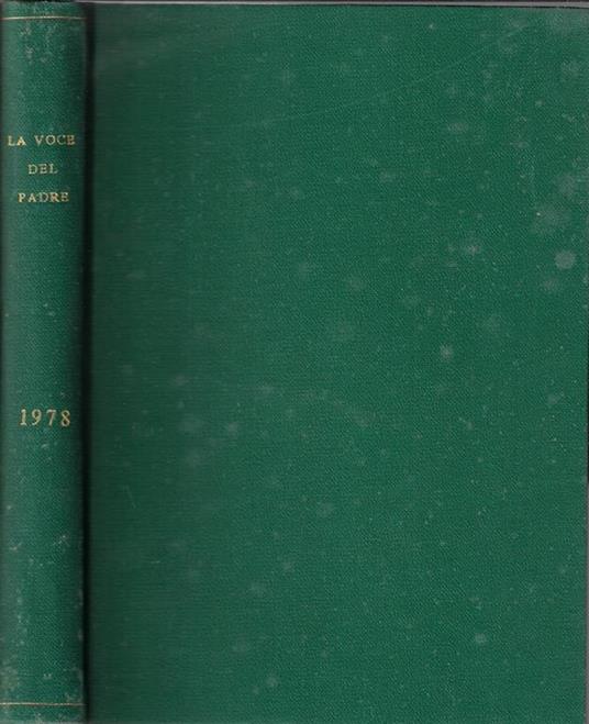 La voce del Padre Anno 1978 (Annata completa). Rivista nazionale del TOF d'Italia dei Frati Minori Conventuali - copertina