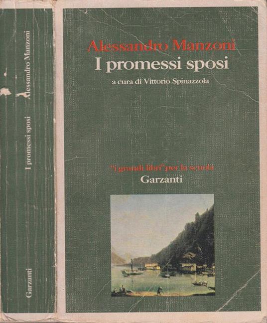 أمتعة العالمية عنيد  I promessi sposi - Alessandro Manzoni - Libro Usato - Garzanti Libri - I  Grandi Libri per la scuola | IBS