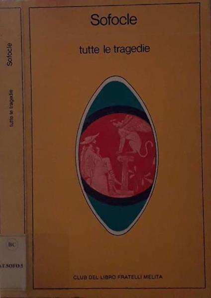 Tutte le tragedie - Sofocle - copertina