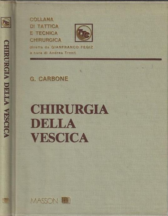 Chirurgia della vescica - Giovanni Carbone - copertina