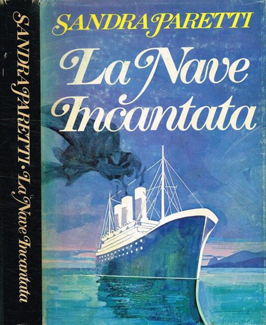La nave incantata - Sandra Paretti - copertina