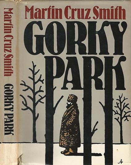 Gorky Park - Martin Cruz Smith - copertina