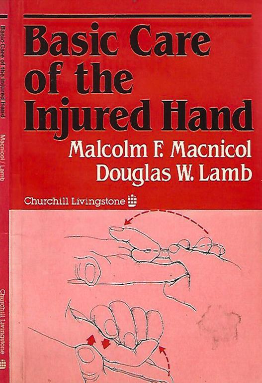 Basic Care in the Injured Hand - copertina
