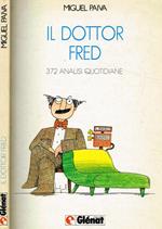 Il Dottor Fred. 372 analisi quotidiane