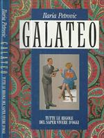 Galateo. Tutte le regole del saper vivere d'oggi