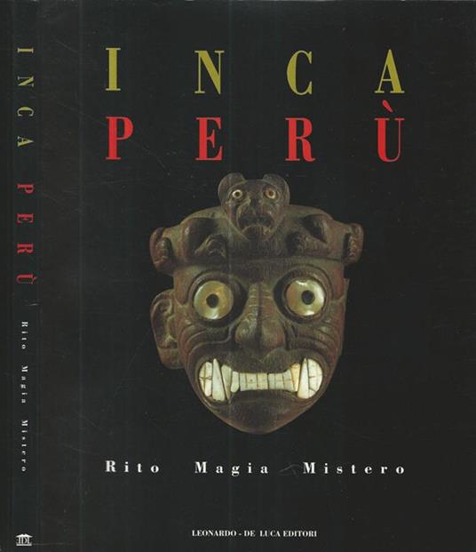 Inca Perù. Rito Magia Mistero - Sergio Purin - copertina