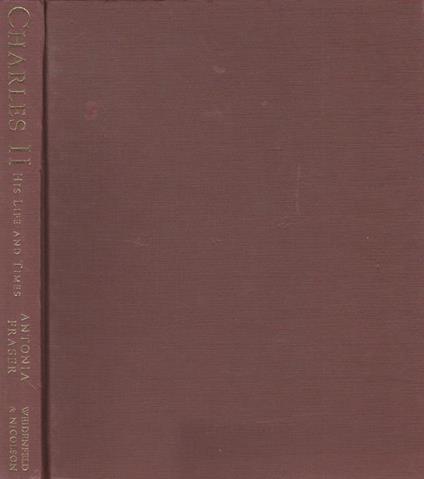 Charles II - His Life and Times - Antonia Fraser - copertina