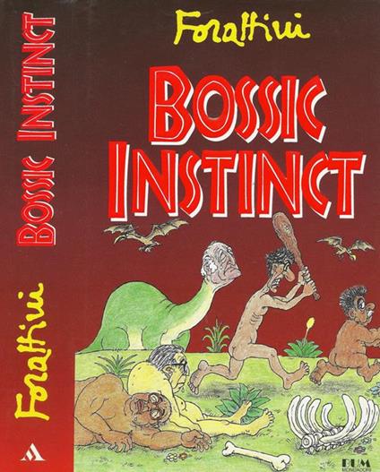 Bossic instinct - Giorgio Forattini - copertina
