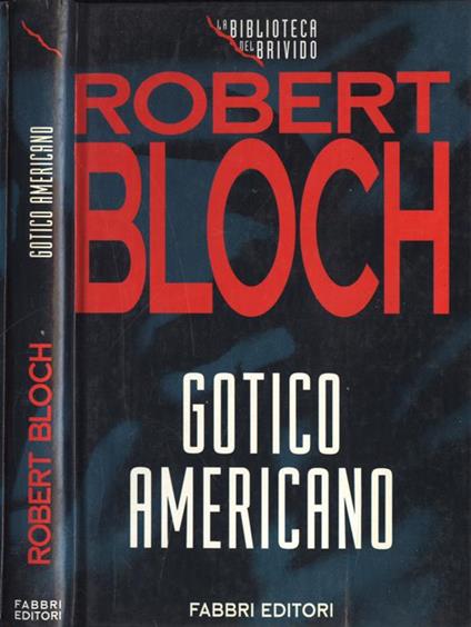 Gotico americano - Robert Bloch - copertina